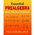 thumbnail image 1 of Pre-Owned Essential Prealgebra Skills Practice Workbook PAPERBACK 2020 by Chris McMullen, 1 of 1