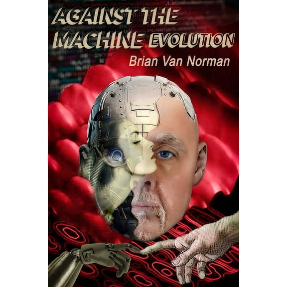 Essential Prose Series: Against the Machine : Evolution (Series #213) (Paperback)