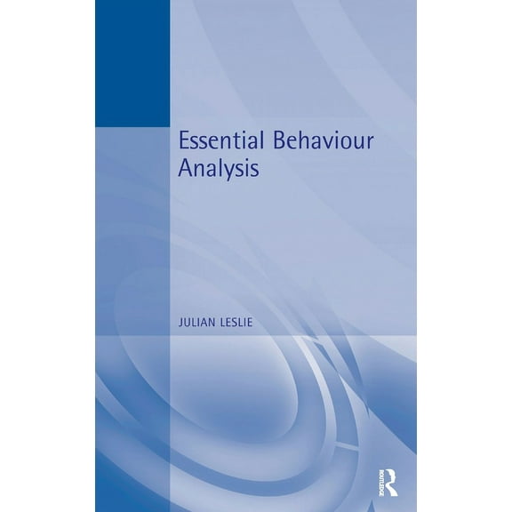 Essential Psychology Essential Behaviour Analysis, (Hardcover)