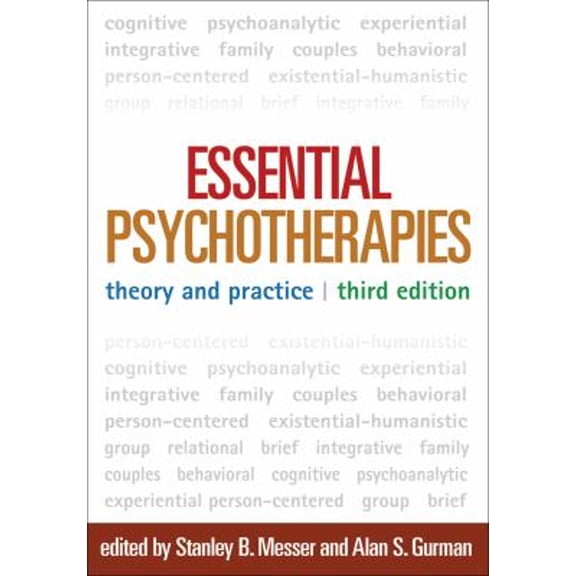 Pre-Owned Essential Psychotherapies, Third Edition: Theory and Practice