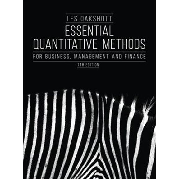 Pre-Owned Essential Quantitative Methods: For Business, Management and Finance (Paperback)