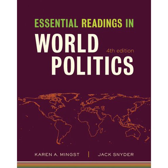 Pre-Owned Essential Readings in World Politics (The Norton Series in World Politics) (Paperback) 0393935345 9780393935349