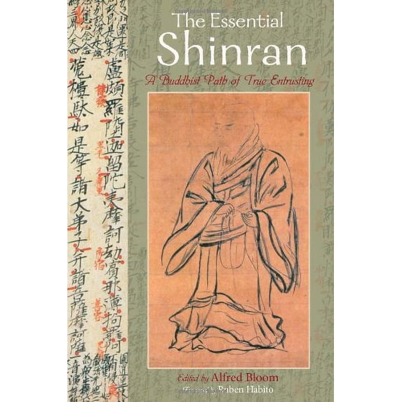 Pre-Owned Essential Shinran: The Path of True Entrusting: A Buddhist Path of True Entrusting Paperback