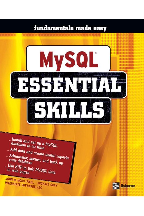 Essential Skills (McGraw Hill) MySQL Essential Skills, (Paperback)