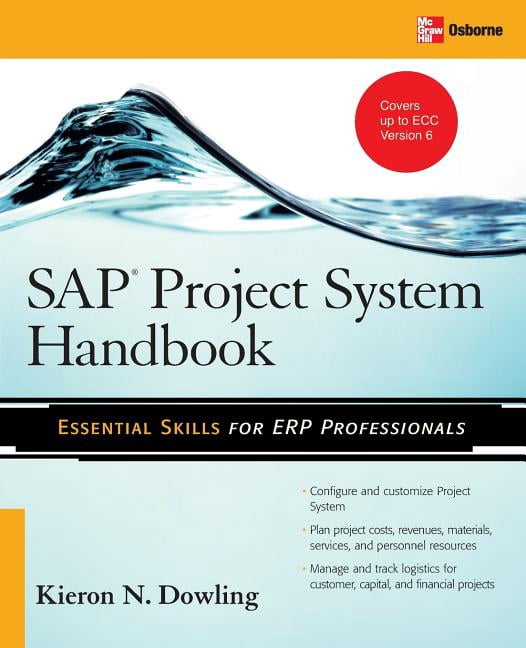 Essential Skills (McGraw Hill) Sap(r) Project System Handbook 