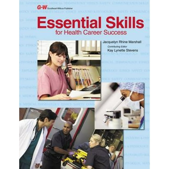 Pre-Owned Essential Skills for Health Career Success (Paperback) 1619605899 9781619605893