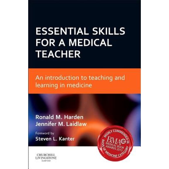 Pre-Owned Essential Skills for a Medical Teacher: An Introduction to Teaching and Learning in Medicine, 1e Paperback