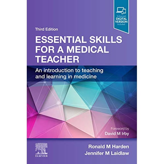 Pre-Owned Essential Skills for a Medical Teacher: An Introduction to Teaching and Learning in Medicine, 9780702078545, 0702078549, Paperback, 3 edition