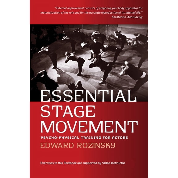 Essential Stage Movement : Psycho-physical training for Actor (Paperback)