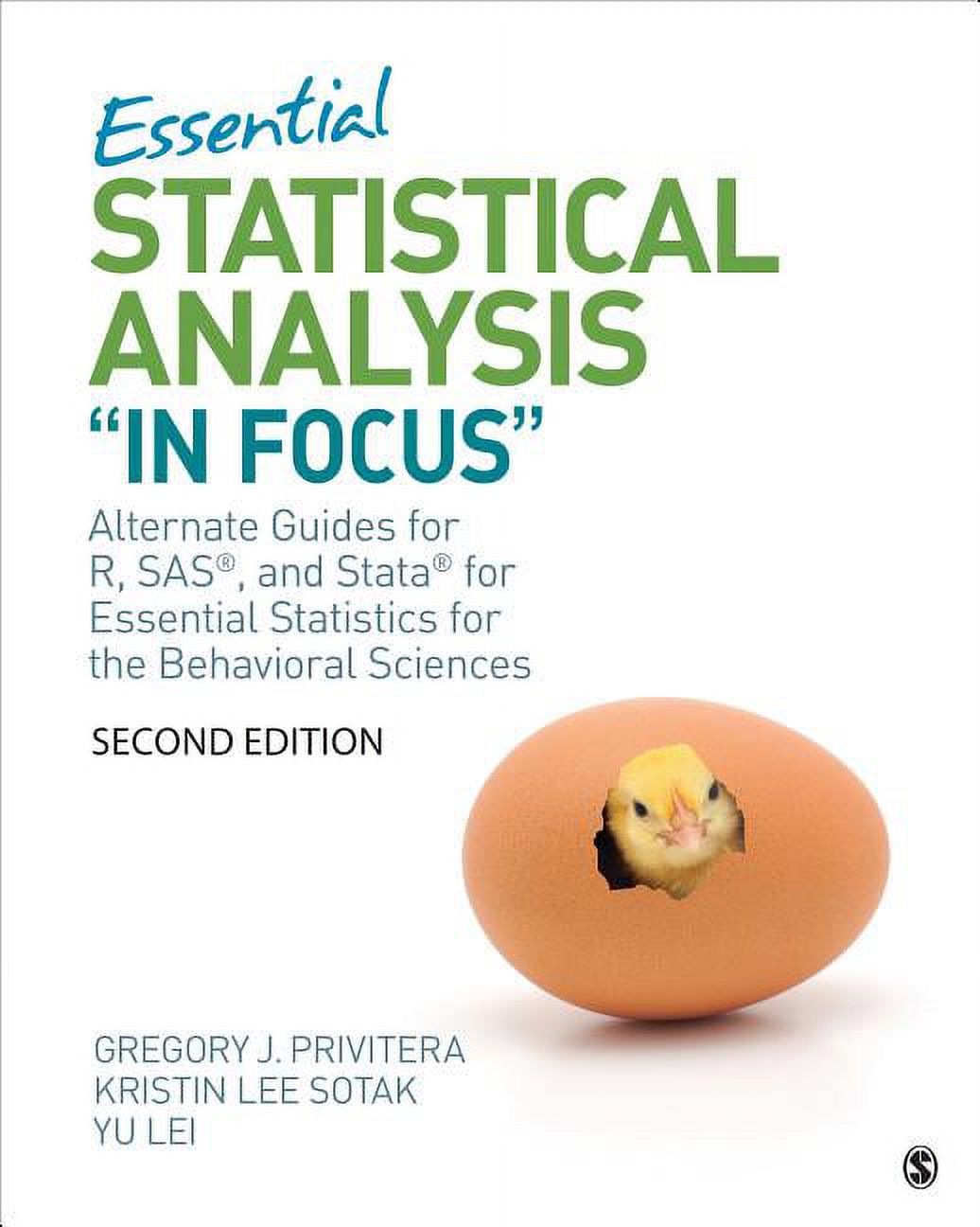 Essential Statistical Analysis in Focus: Alternate Guides for R, Sas ...