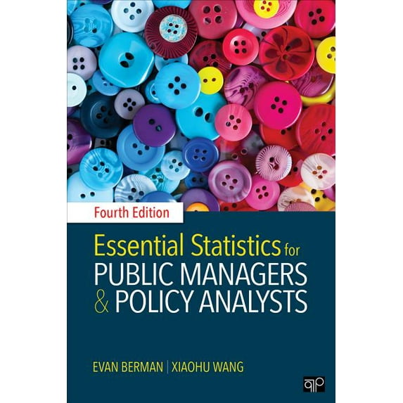 Essential Statistics for Public Managers and Policy Analysts, (Paperback)