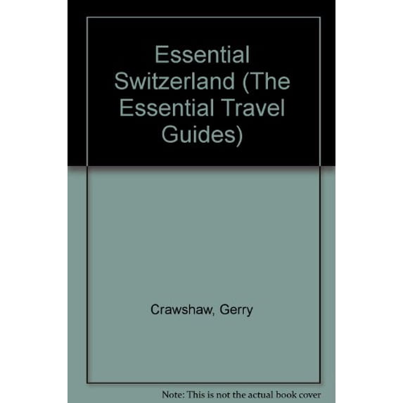 Pre-Owned Essential Switzerland (Essential Travel Guide Series) Paperback