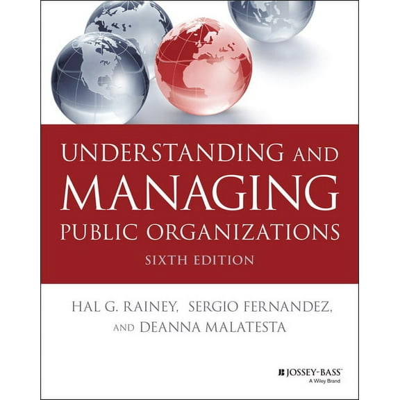 Essential Texts for Nonprofit and Public Understanding and Managing Public Organizations, (Paperback)