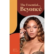 Essential... The Essential... Beyonc , Hardcover