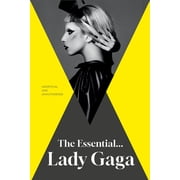 Essential The Essential... Lady Gaga, Hardcover