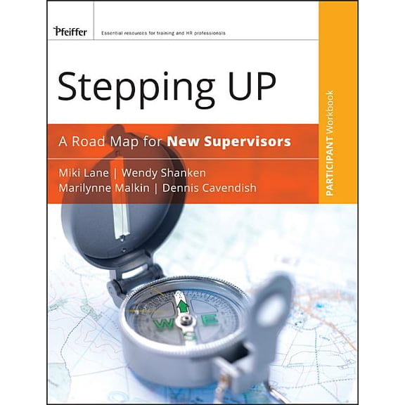 Essential Tools Resource Stepping Up, Participant Workbook: A Road Map for New Supervisors, (Paperback)