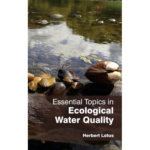 Essential Topics in Ecological Water Quality, (Hardcover)