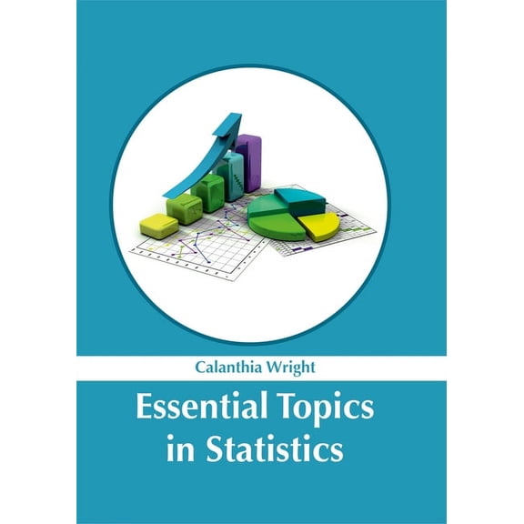 Essential Topics in Statistics, (Hardcover)