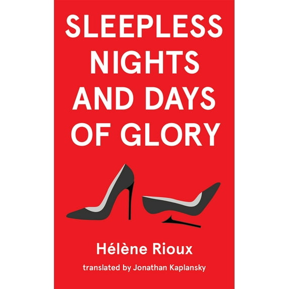 Essential Translations Series: Sleepless Nights and Days of Glory (Series #45) (Paperback)
