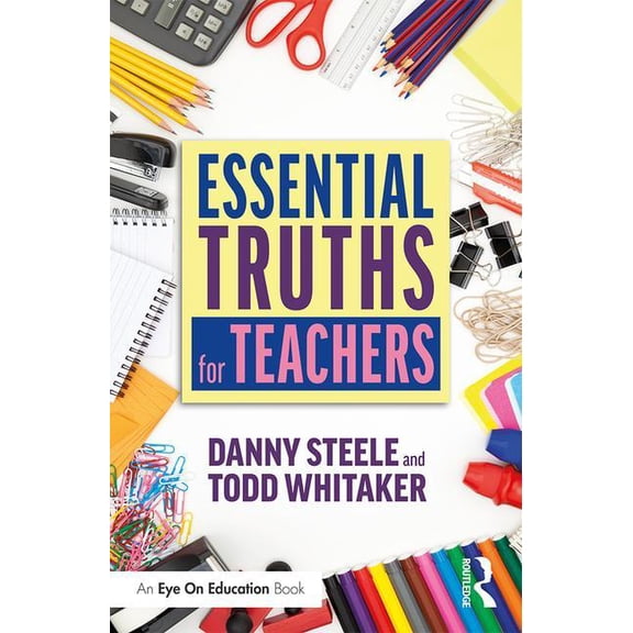Essential Truths for Teachers, (Paperback)