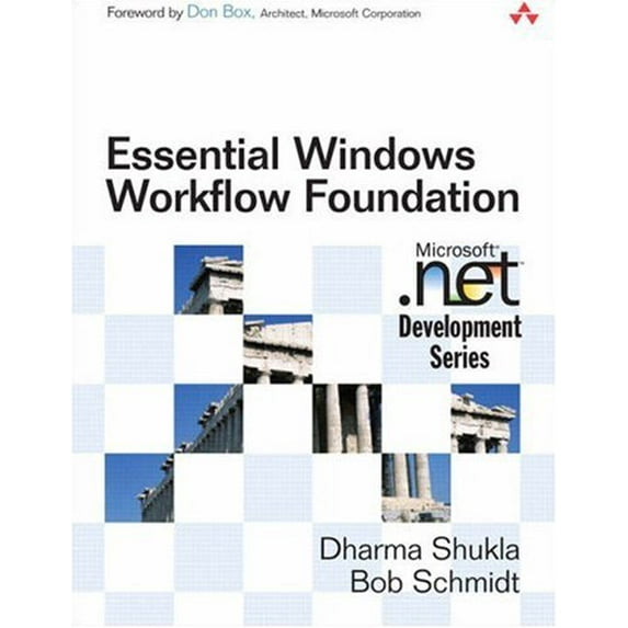 Pre-Owned Essential Windows Workflow Foundation (Paperback) 0321399838 9780321399830