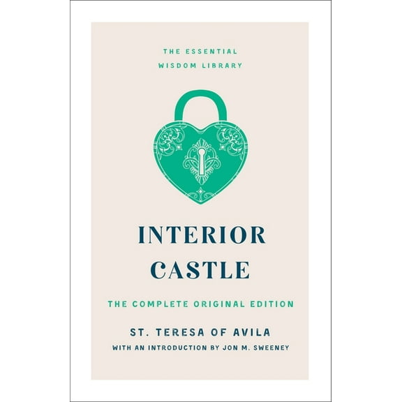 Essential Wisdom Library Interior Castle: The Complete Original Edition, (Paperback)