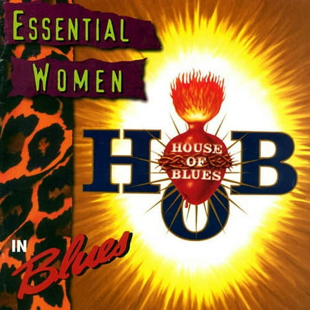 Essential Women In Blues: House Of Blues