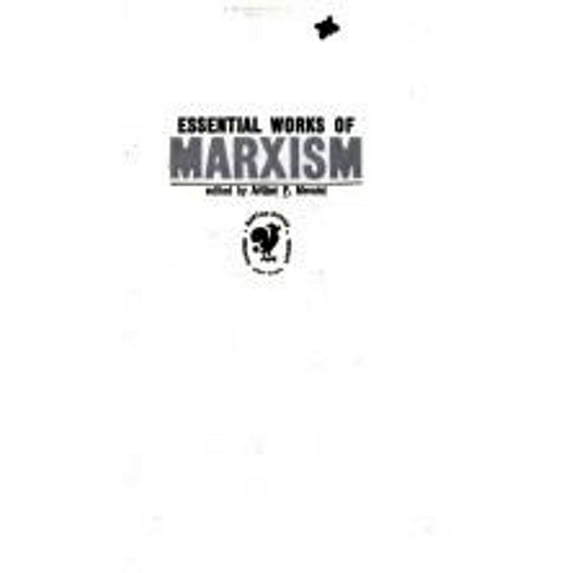 Pre-Owned Essential Works of Marxism (Paperback) 055312823X 9780553128239