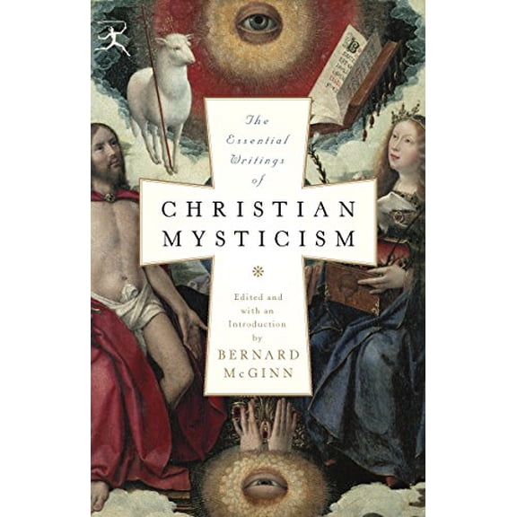 Pre-Owned The Essential Writings of Christian Mysticism (Modern Library Classics)