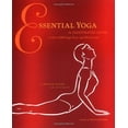 thumbnail image 1 of Pre-Owned Essential Yoga: An Illustrated Guide to over 100 Yoga Poses and Meditation (Paperback) 0811841154 9780811841153, 1 of 1