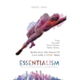 thumbnail image 1 of Essentialism: Free Yourself from Clutter, Debt, Stress, (Paperback), 1 of 1