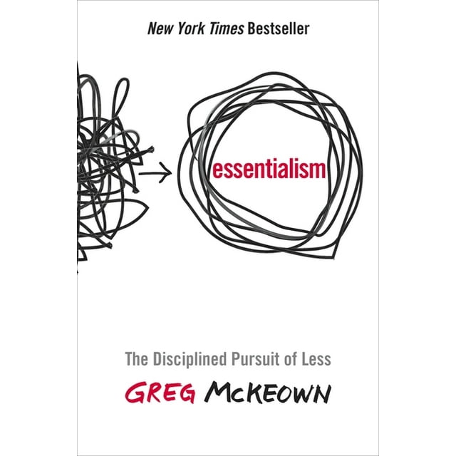 Essentialism : The Disciplined Pursuit of Less (Hardcover)