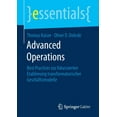 thumbnail image 1 of Essentials Advanced Operations: Best Practices Zur Fokussierten Etablierung Transformatorischer GeschÃ¤ftsmodelle, (Paperback), 1 of 1
