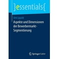 thumbnail image 1 of Essentials Aspekte Und Dimensionen Der Bewerbermarkt-Segmentierung, (Paperback), 1 of 1