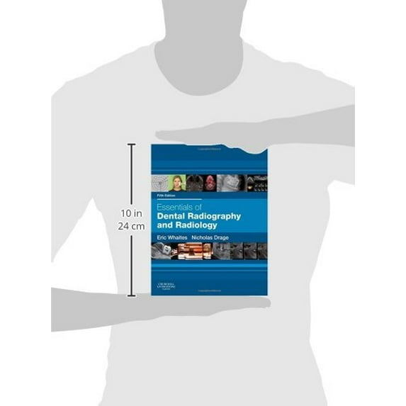 Essentials of Dental Radiography and Radiology Whaites MSc BDS(Hons) FDSRCS(Edin) FDSRCS(Eng) FRCR DDRRCR, Eric and Drage BDS(Hons) FDSRCS(Eng) FDSRCPS(Glas) DDRRCR, Nicholas