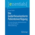 thumbnail image 1 of Essentials Die Bedürfnisorientierte Patientenverfügung: Ein Neues Konzept Selbstbestimmter Und Zukunftsoffener Willensäußerung, (Paperback), 1 of 1
