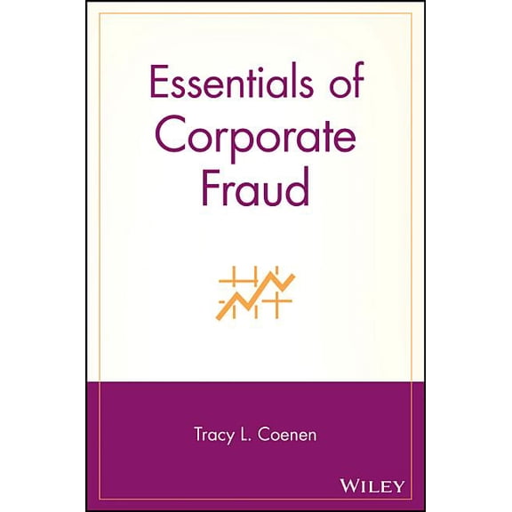 Essentials Essentials of Corporate Fraud, Book 37, (Paperback)