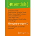 thumbnail image 1 of Essentials Ideengenerierung Mit KI: AnwendungsfÃ¤lle ALS Treiber FÃ¼r Innovation, (Paperback), 1 of 1