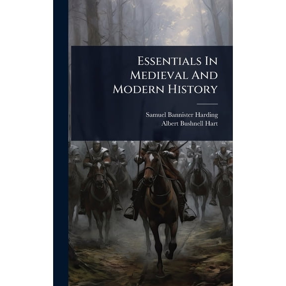 Essentials In Medieval And Modern History, (Hardcover)