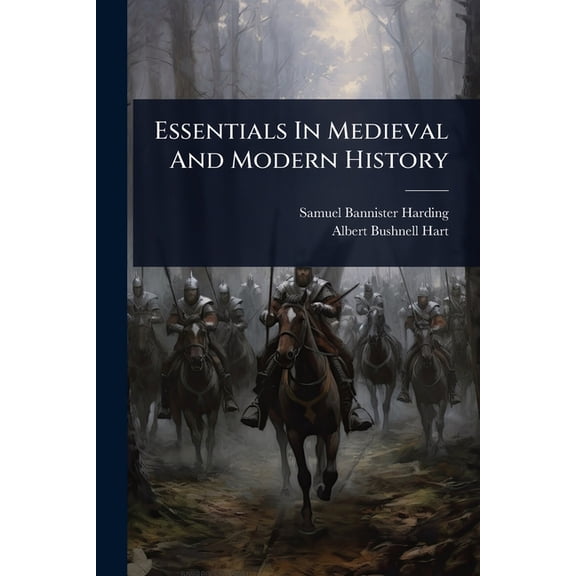 Essentials In Medieval And Modern History, (Paperback)