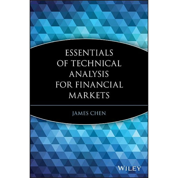 Essentials (John Wiley) Essentials of Technical Analysis for Financial Markets, (Paperback)
