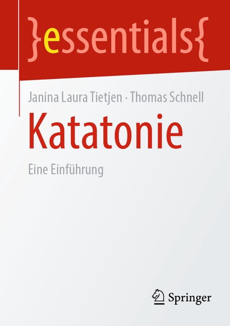 Essentials Katatonie: Eine EinfÃ¼hrung, (Paperback)