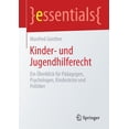 thumbnail image 1 of Essentials: Kinder- Und Jugendhilferecht: Ein Überblick Für Pädagogen, Psychologen, Kinderärzte Und Politiker (Paperback), 1 of 1