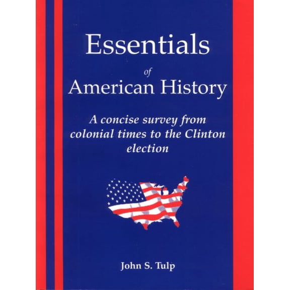 Pre-Owned Essentials of American History (Paperback) 1877653799 9781877653797