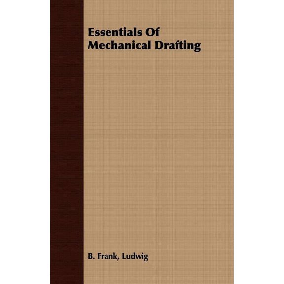 Essentials Of Mechanical Drafting (Paperback)