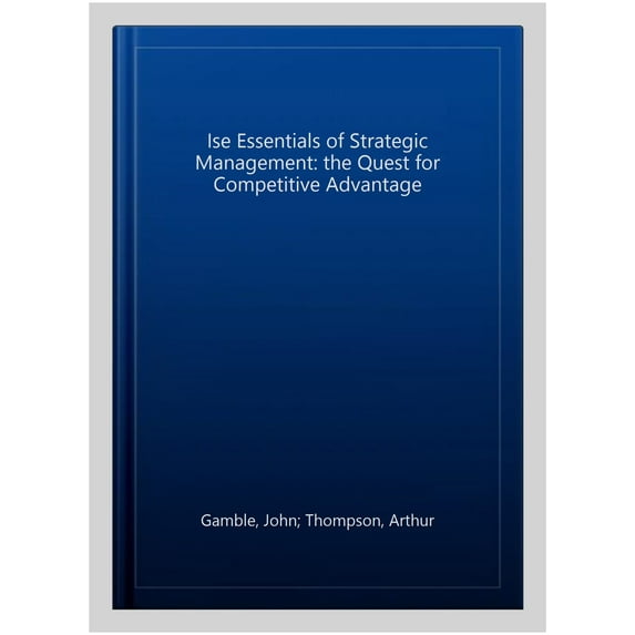 Essentials Of Strategic Management The