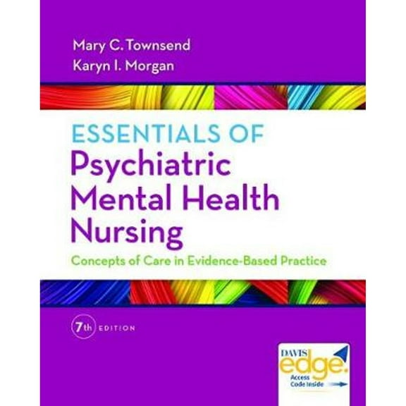 Pre-Owned Essentials of Psychiatric Mental Health Nursing: Concepts of Care in Evidence-Based Practice (Revised) (Paperback) 0803658605 9780803658608