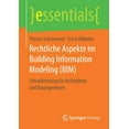 thumbnail image 1 of Essentials Rechtliche Aspekte Im Building Information Modeling (Bim): Schnelleinstieg FÃ¼r Architekten Und Bauingenieure, (Paperback), 1 of 1