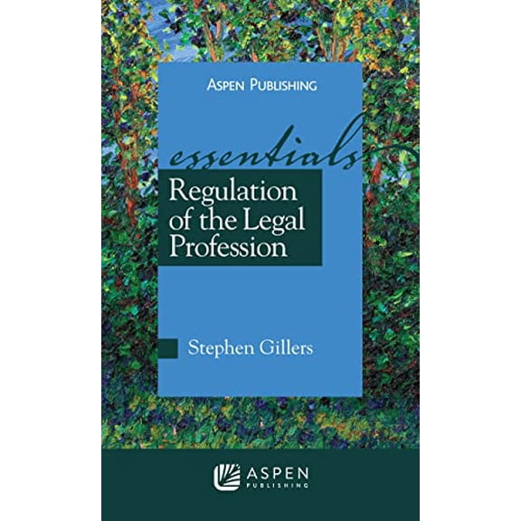 Pre-Owned Regulation of the Legal Profession (Paperback) 0735577382 9780735577381
