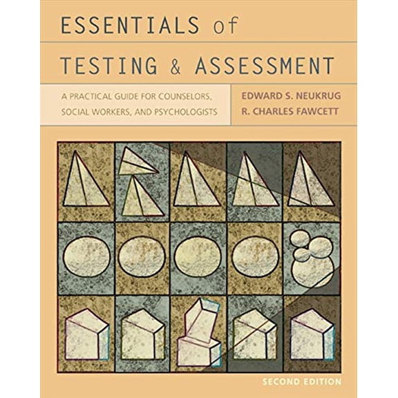 Pre-Owned Essentials of Testing and Assessment : A Practical Guide for Counselors, Social Workers, and Psychologists (Paperback) 9780495604587